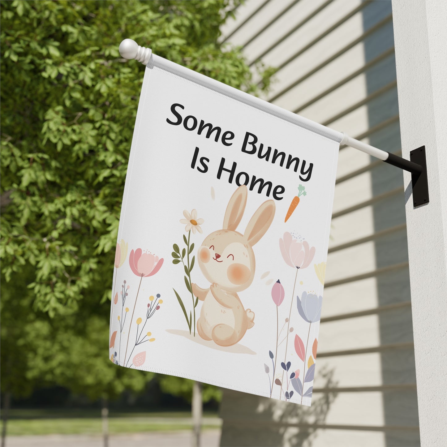 Some Bunny Is Home Easter Garden Flag — Cute Bunny Spring Yard Banner
